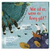 Wie ist es, wenn es Krieg gibt?, Spilsbury, Louise, Gabriel, EAN/ISBN-13: 9783522305341