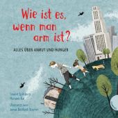 Wie ist es, wenn man arm ist?, Spilsbury, Louise, Gabriel, EAN/ISBN-13: 9783522305105