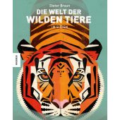 Die Welt der wilden Tiere