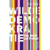 Wilde Demokratie, Wihl, Tim, Wagenbach, Klaus Verlag, EAN/ISBN-13: 9783803137401