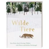 Wilde Tiere, Harvey, Derek, Dorling Kindersley Verlag GmbH, EAN/ISBN-13: 9783831040513