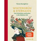 Wintergrün & Sternanis, Baumgärtner, Theresa, Christian Brandstätter, EAN/ISBN-13: 9783710605475