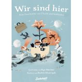 Wir sind hier, Maclear, Kyo, Zuckersüß Verlag, EAN/ISBN-13: 9783949315022