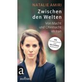 Zwischen den Welten, Amiri, Natalie, Aufbau Verlag GmbH & Co. KG, EAN/ISBN-13: 9783351038809