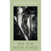 Wo ich mich finde, Lahiri, Jhumpa, Rowohlt Verlag, EAN/ISBN-13: 9783498001100