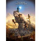 World Runner - Die Gejagten, Thiemeyer, Thomas, Arena Verlag, EAN/ISBN-13: 9783401605074