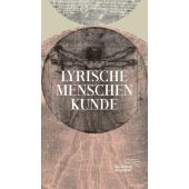 Lyrische Menschenkunde, AB - Die andere Bibliothek GmbH & Co. KG, EAN/ISBN-13: 9783847704560