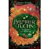 Brombeerfuchs - Der Zauber von Sturmauge, Tordasi, Kathrin, Fischer Sauerländer, EAN/ISBN-13: 9783737359245