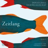 Zeitlang, Rigg, Donata/Klischat, Claudia, Hörbuch Hamburg, EAN/ISBN-13: 9783957133205