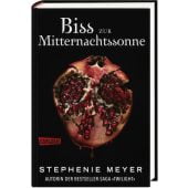 Biss zur Mitternachtssonne, Meyer, Stephenie, Carlsen Verlag GmbH, EAN/ISBN-13: 9783551584465